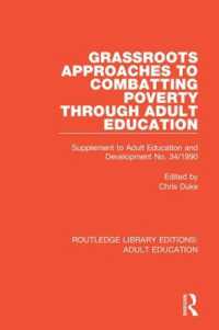 Grassroots Approaches to Combatting Poverty through Adult Education : Supplement to Adult Education and Development No. 34/1990 (Routledge Library Editions: Adult Education)