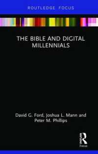 聖書とデジタル世代<br>The Bible and Digital Millennials (Routledge Focus on Religion)