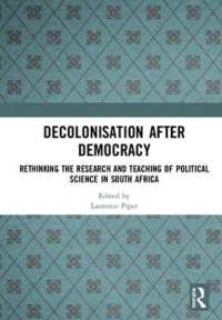 Decolonisation after Democracy : Rethinking the Research and Teaching of Political Science in South Africa