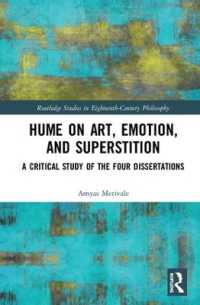 Hume on Art, Emotion, and Superstition : A Critical Study of the Four Dissertations (Routledge Studies in Eighteenth-century Philosophy)