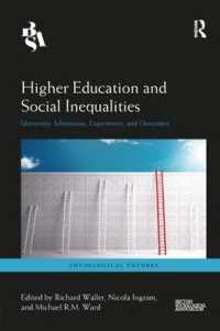 Higher Education and Social Inequalities : University Admissions, Experiences, and Outcomes (Sociological Futures)