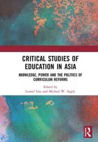 Critical Studies of Education in Asia : Knowledge, Power and the Politics of Curriculum Reforms