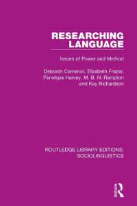 Researching Language : Issues of Power and Method (Routledge Library Editions: Sociolinguistics)