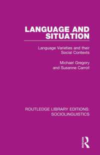 Language and Situation : Language Varieties and their Social Contexts (Routledge Library Editions: Sociolinguistics)
