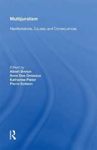 Multijuralism : Manifestations, Causes, and Consequences