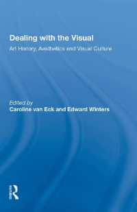 Dealing with the Visual : Art History, Aesthetics and Visual Culture