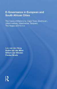 E-Governance in European and South African Cities : The Cases of Barcelona, Cape Town, Eindhoven, Johannesburg, Manchester, Tampere, the Hague and Venice