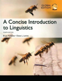 Concise Introduction to Linguistics : Global Edition （Concise）