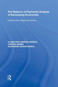 The Balance of Payments Analysis of Developing Economies : Evidence from Nigeria and Ghana