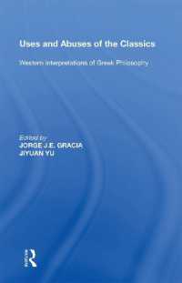 Uses and Abuses of the Classics : Western Interpretations of Greek Philosophy