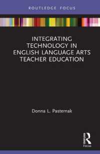 Integrating Technology in English Language Arts Teacher Education (Routledge Research in Teacher Education)