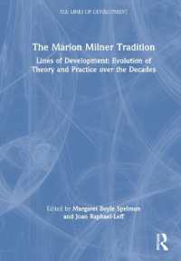 The Marion Milner Tradition : Lines of Development: Evolution of Theory and Practice over the Decades (The Lines of Development)