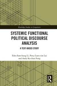Systemic Functional Political Discourse Analysis : A Text-based Study (Routledge Studies in Linguistics)