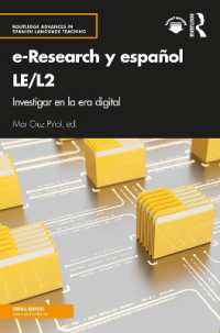 e-Research y español LE/L2 : Investigar en la era digital (Routledge Advances in Spanish Language Teaching)