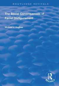 The Social Consequences of Facial Disfigurement (Routledge Revivals)