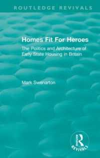 Homes Fit for Heroes : The Politics and Architecture of Early State Housing in Britain (Routledge Revivals)