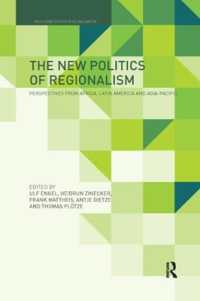 The New Politics of Regionalism : Perspectives from Africa, Latin America and Asia-Pacific (Routledge Studies in Globalisation)