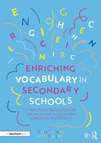 Enriching Vocabulary in Secondary Schools : A Practical Resource for Teachers and Speech and Language Therapists