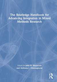 ラウトレッジ版　混合研究法における統合推進ハンドブック<br>The Routledge Handbook for Advancing Integration in Mixed Methods Research