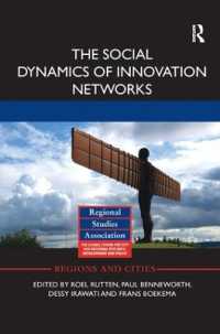The Social Dynamics of Innovation Networks (Regions and Cities)