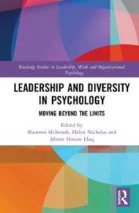 Leadership and Diversity in Psychology : Moving Beyond the Limits (Routledge Studies in Leadership, Work and Organizational Psychology)