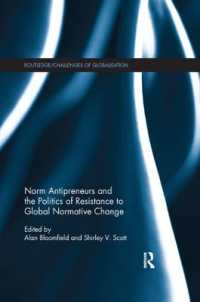 Norm Antipreneurs and the Politics of Resistance to Global Normative Change (Challenges of Globalisation)
