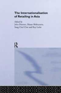 The Internationalisation of Retailing in Asia (Routledge Advances in Asia-pacific Business)