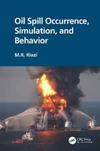 Oil Spill Occurrence, Simulation, and Behavior (Fuels and Petrochemicals)