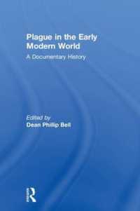 史料で読む疫病の近代初期世界史<br>Plague in the Early Modern World : A Documentary History