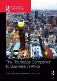 ラウトレッジ版　アフリカにおけるビジネス必携<br>The Routledge Companion to Business in Africa (Routledge Companions in Business, Management and Marketing)