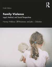 Family Violence : Legal, Medical, and Social Perspectives （9TH）