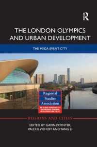 The London Olympics and Urban Development : The Mega-Event City (Regions and Cities)
