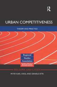 Urban Competitiveness : Theory and Practice (Regions and Cities)