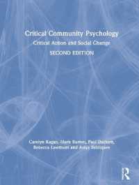 Critical Community Psychology : Critical Action and Social Change （2ND）