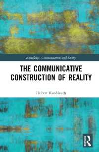 The Communicative Construction of Reality (Knowledge, Communication and Society)