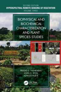 Biophysical and Biochemical Characterization and Plant Species Studies (Hyperspectral Remote Sensing of Vegetation, Second Edition) （2ND）