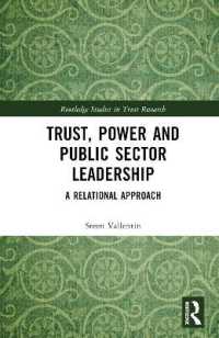 Trust, Power and Public Sector Leadership : A Relational Approach (Routledge Studies in Trust Research)