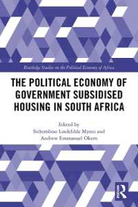 The Political Economy of Government Subsidised Housing in South Africa (Routledge Studies on the Political Economy of Africa)
