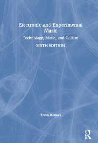 電子・実験音楽入門（第６版）<br>Electronic and Experimental Music : Technology, Music, and Culture （6TH）