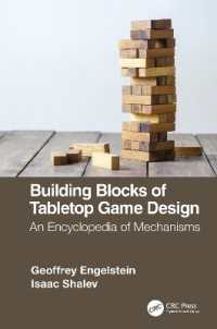 Building Blocks of Tabletop Game Design : An Encyclopedia of Mechanisms