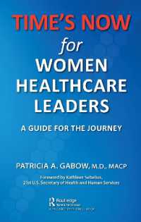 TIME'S NOW for Women Healthcare Leaders : A Guide for the Journey