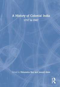 植民地時代インド史<br>A History of Colonial India : 1757 to 1947