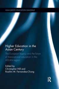 Higher Education in the Asian Century : The European legacy and the future of Transnational Education in the ASEAN region (Asia-europe Education Dialogue)