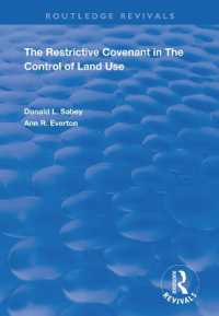 The Restrictive Covenant in the Control of Land Use (Routledge Revivals)