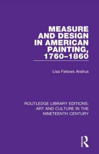 Measure and Design in American Painting, 1760-1860 (Routledge Library Editions: Art and Culture in the Nineteenth Century)