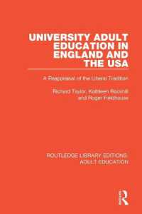 University Adult Education in England and the USA : A Reappraisal of the Liberal Tradition (Routledge Library Editions: Adult Education)