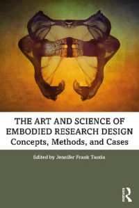 身体化された研究デザインのアートとサイエンス<br>The Art and Science of Embodied Research Design : Concepts, Methods and Cases