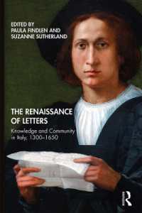 The Renaissance of Letters : Knowledge and Community in Italy, 1300-1650