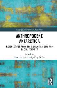 Anthropocene Antarctica : Perspectives from the Humanities, Law and Social Sciences (Routledge Environmental Humanities)