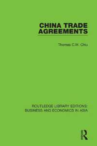 China Trade Agreements : Second Edition, Revised (Routledge Library Editions: Business and Economics in Asia)